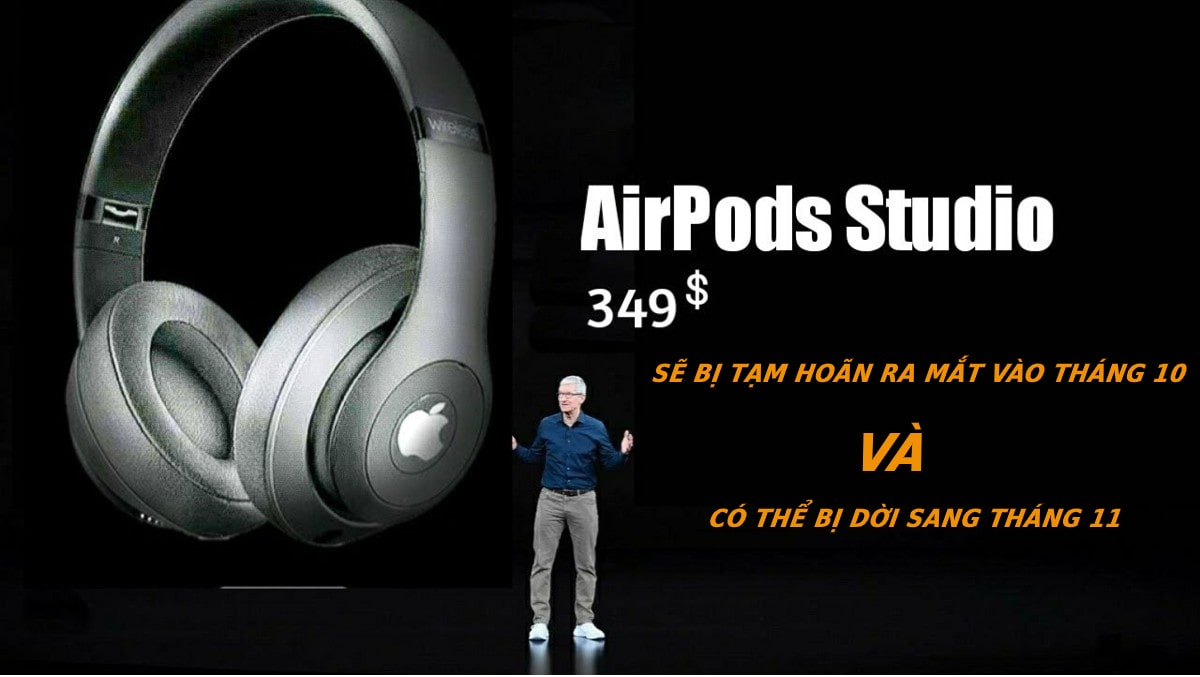 Tin buồn cho nhà Táo: AirPods Studio có thể bị tạm hoãn ra mắt cho đến tháng 11