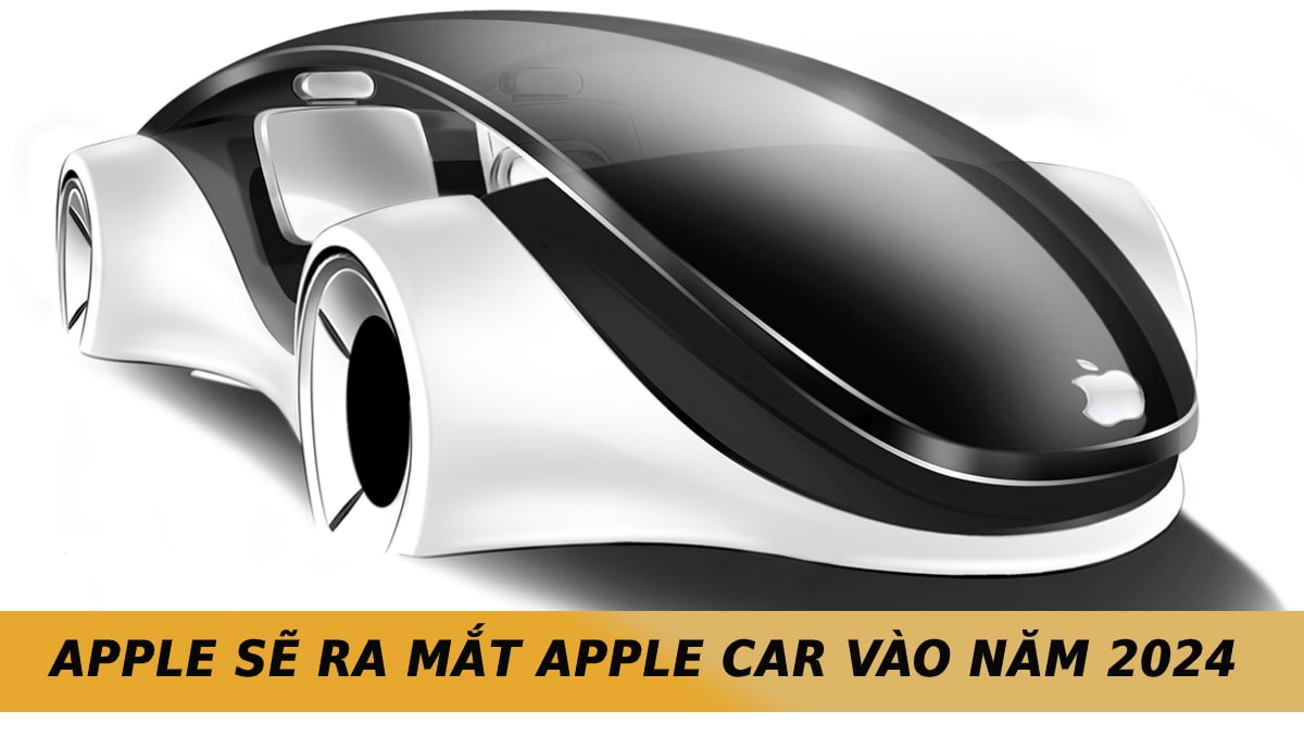 Dự đoán Apple sẽ ra mắt Apple Car vào năm 2024