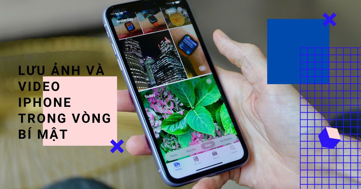 Cách ẩn ảnh và video trên iPhone và lưu trong thư mục an toàn