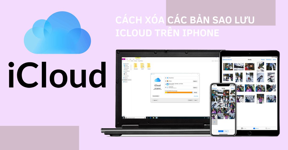 Làm thế nào để xem và xóa các bản sao lưu iCloud cũ trên iPhone
