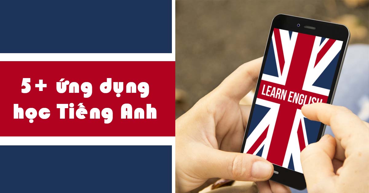 Top 5 ứng dụng tiếng học anh tốt nhất dành cho iPhone