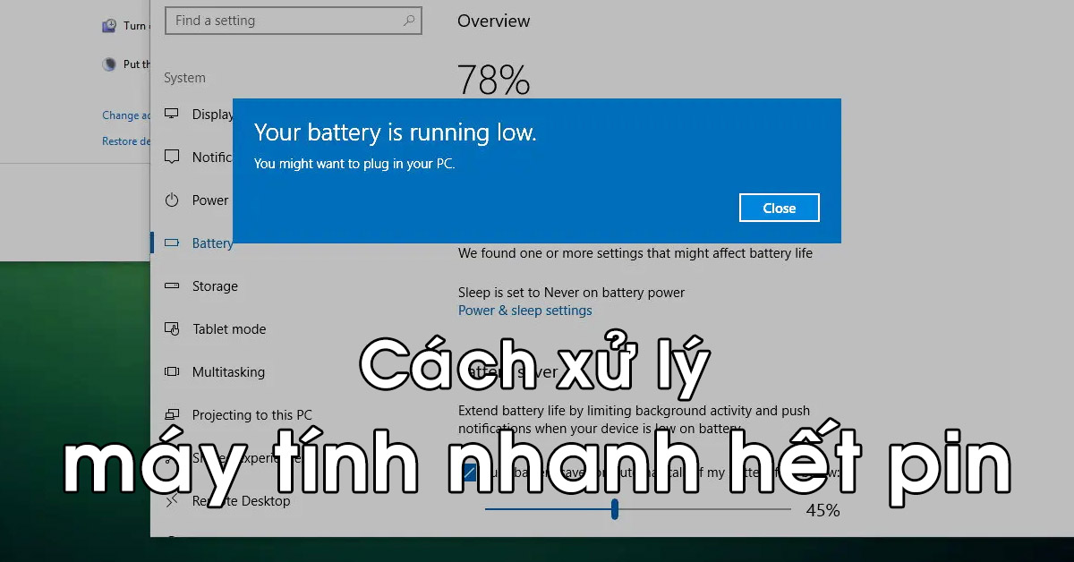 Nguyên nhân máy tính nhanh hết pin và phương pháp xử lý