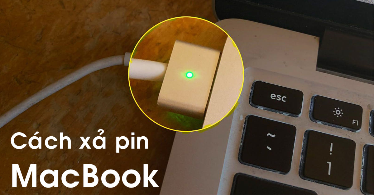 Hướng dẫn cách xả pin MacBook đúng cách và những điều cần lưu ý