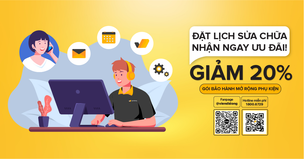 Nhận ngay Ưu đãi giảm 20% Gói Bảo hành mở rộng khi Đặt lịch sửa chữa tại Viện Di Động