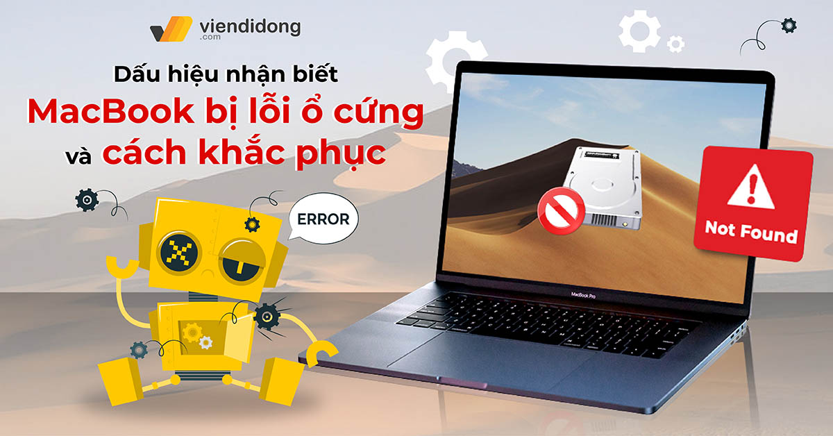 Dấu hiệu nhận biết MacBook bị lỗi ổ cứng và cách khắc phục hiệu quả