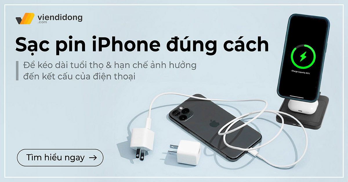 Hướng dẫn sạc pin iPhone đúng cách để kéo dài tuổi thọ