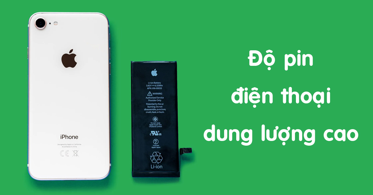Độ pin điện thoại lên pin dung lượng cao có tốt cho điện thoại không?