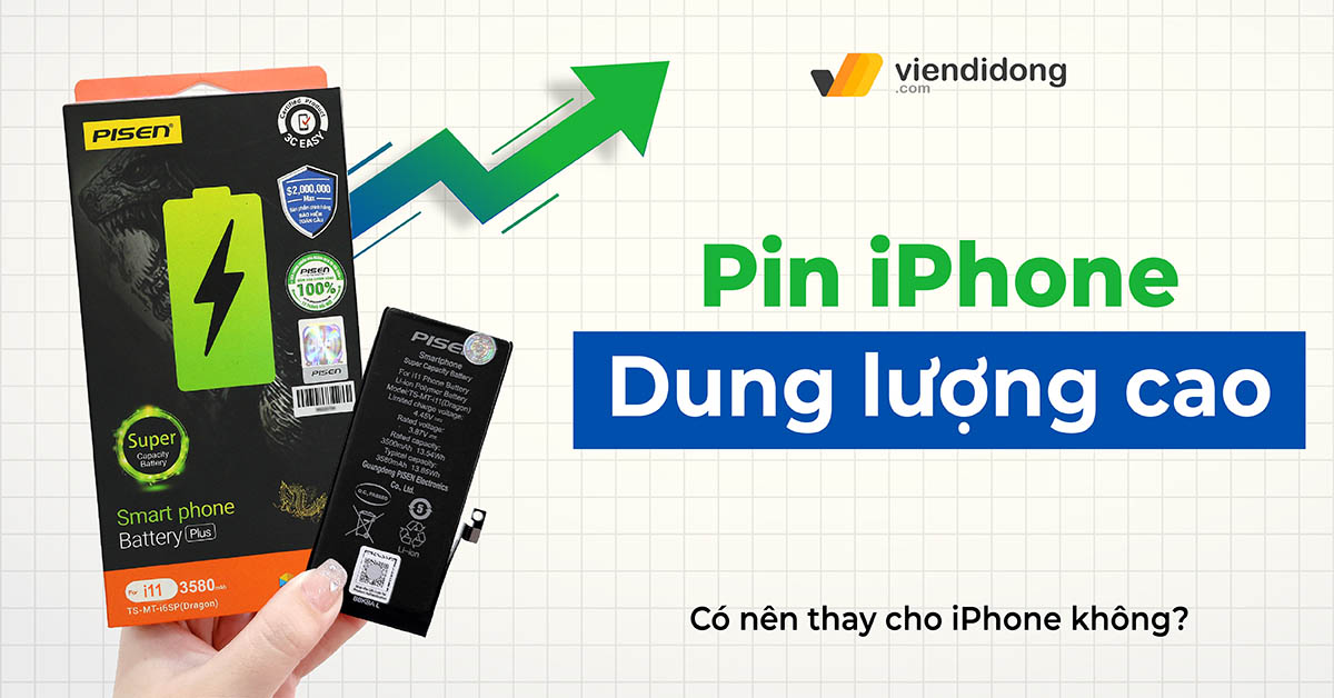 Pin dung lượng cao iPhone là gì? Có nên thay cho iPhone không?