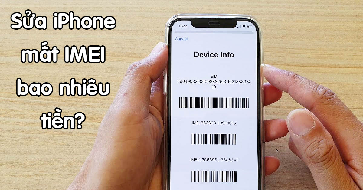 Sửa iPhone mất IMEI bao nhiêu tiền? Cách khắc phục nhanh chóng