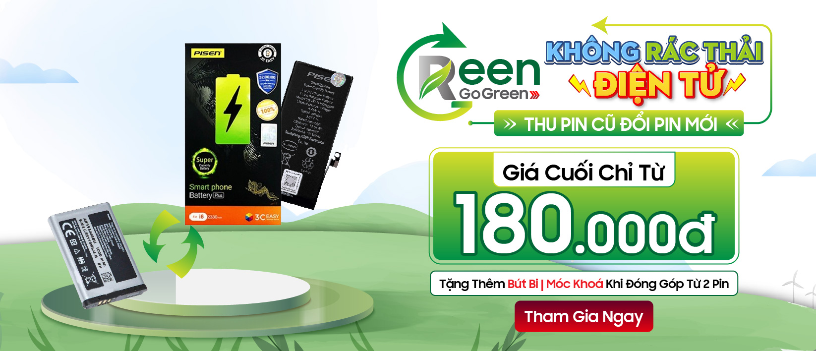 HI GREEN GO GREEN – THU PIN CŨ ĐỔI PIN MỚI