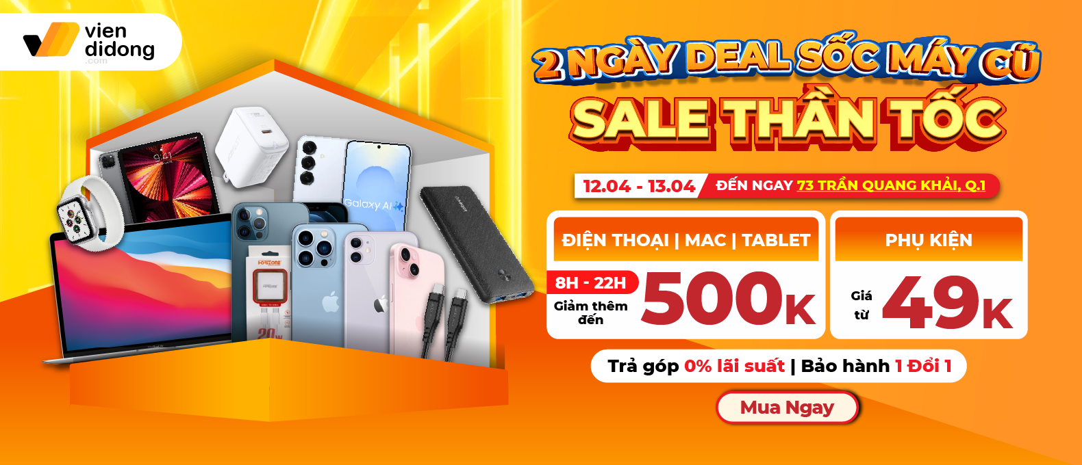 2 Ngày Deal Sốc Máy Cũ Sale Thần Tốc